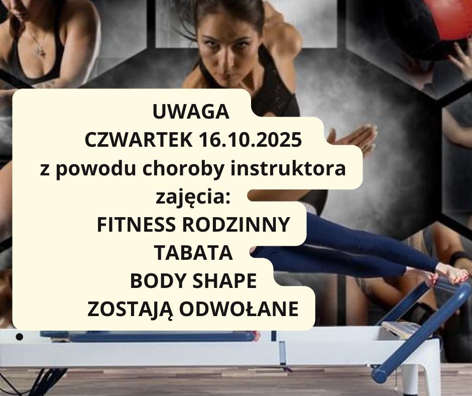 Odwołane zajęcia fitness – 16.10.2025