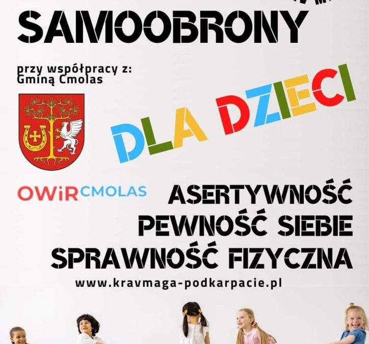 WARSZTATY SAMOOBRONY DLA DZIECI Z TERENU GMINY CMOLAS